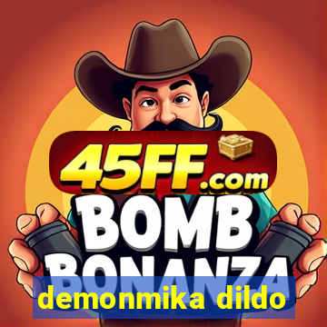 demonmika dildo